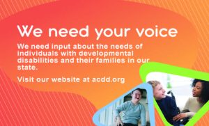 We need your voice. Visit our website at acdd.org